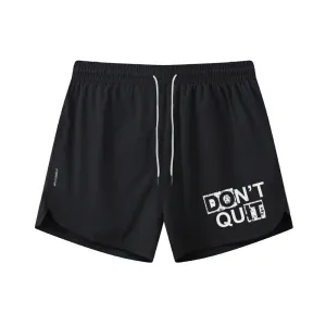 Do Not Quit Graphic Shorts