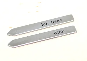Ich liebe Dich Thick Aluminum Collar Stays stamped with I Love You in German